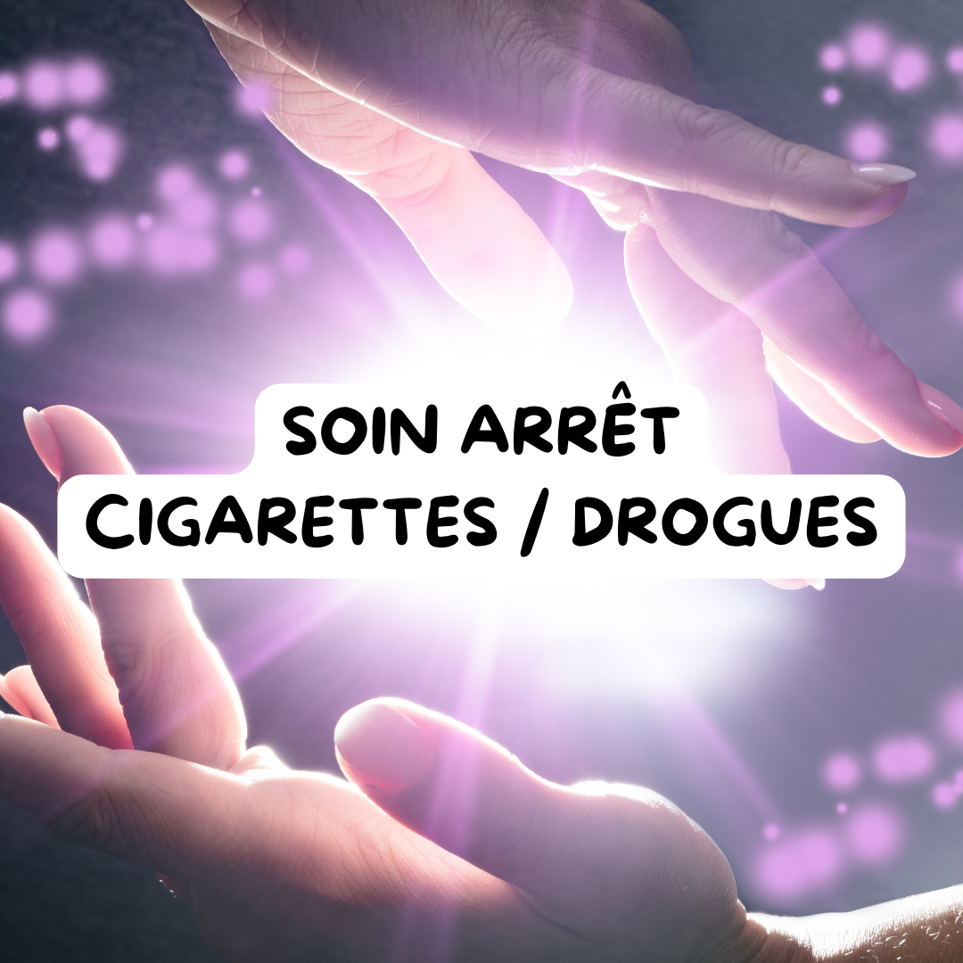 SOIN ARRÊT CIGARETTE / DROGUE MAGNÉTISME DISTANCIEL