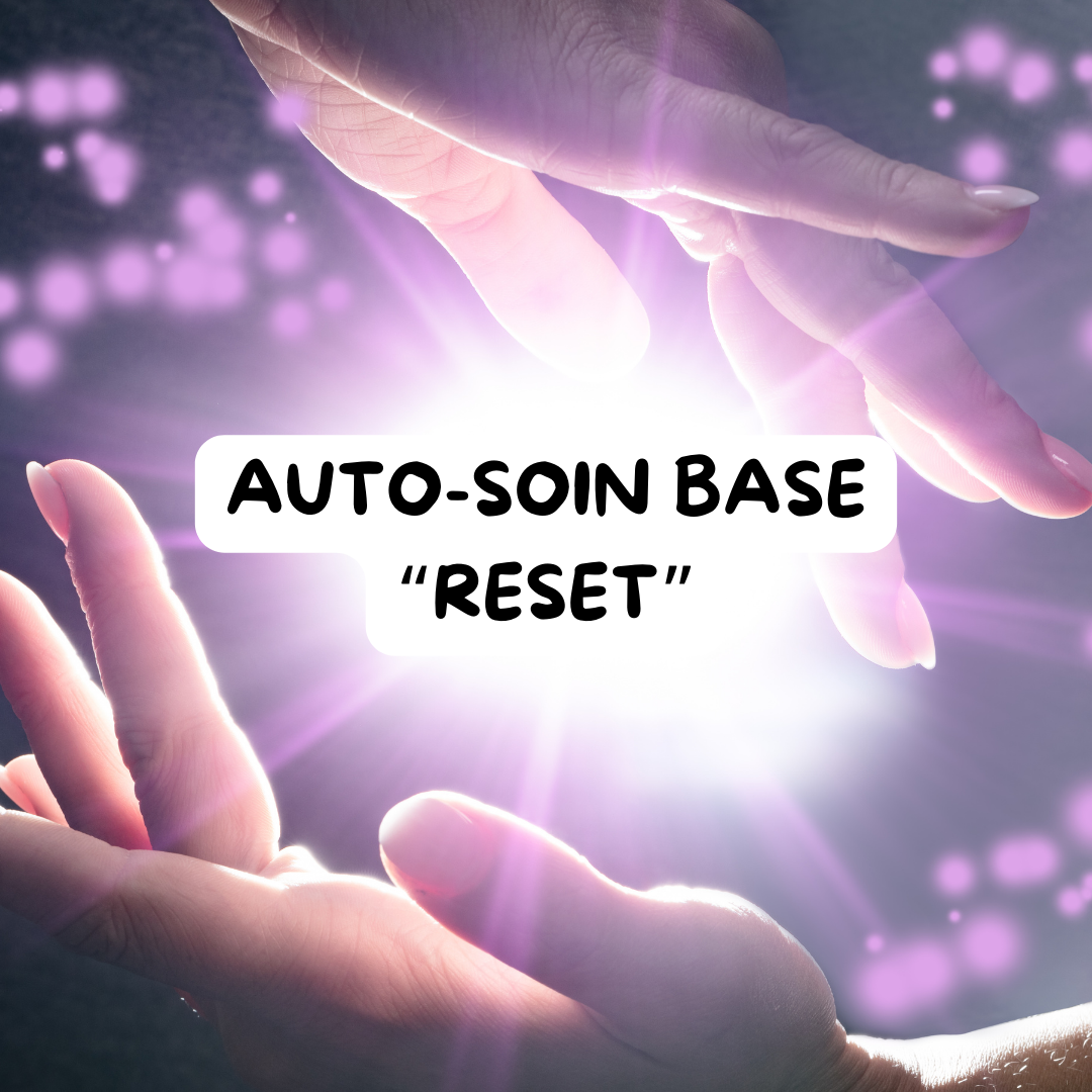 AUTO-SOIN BASE "RESET"
