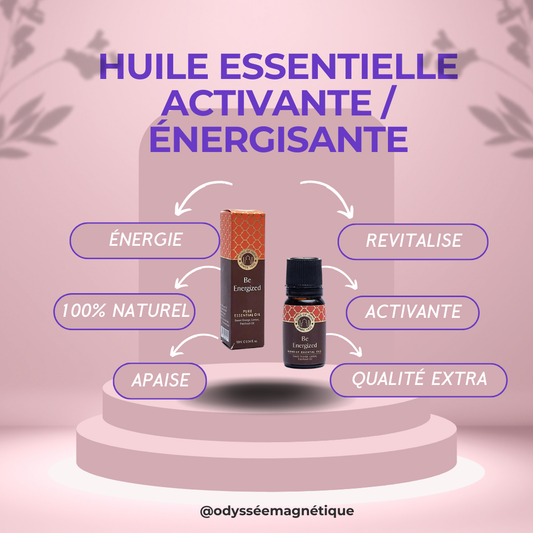 HUILE ESSENTIELLE ACTIVANTE / ÉNERGISANTE