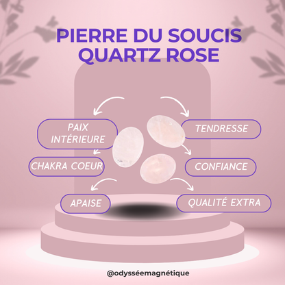 PIERRE DU SOUCIS QUARTZ ROSE
