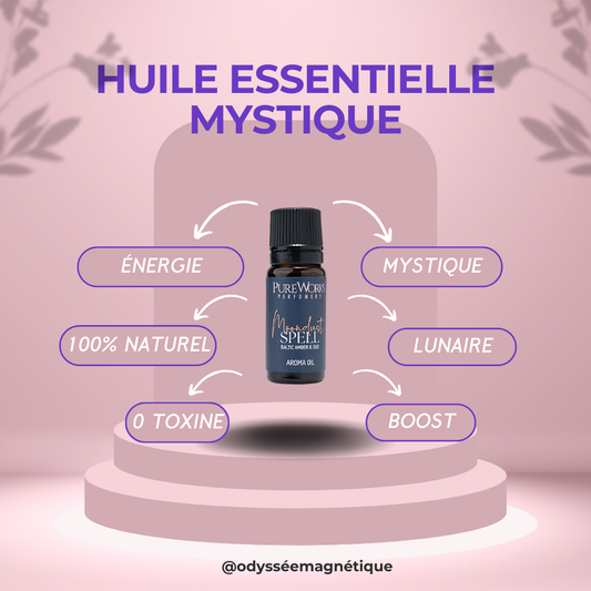 HUILE ESSENTIELLE MYSTIQUE