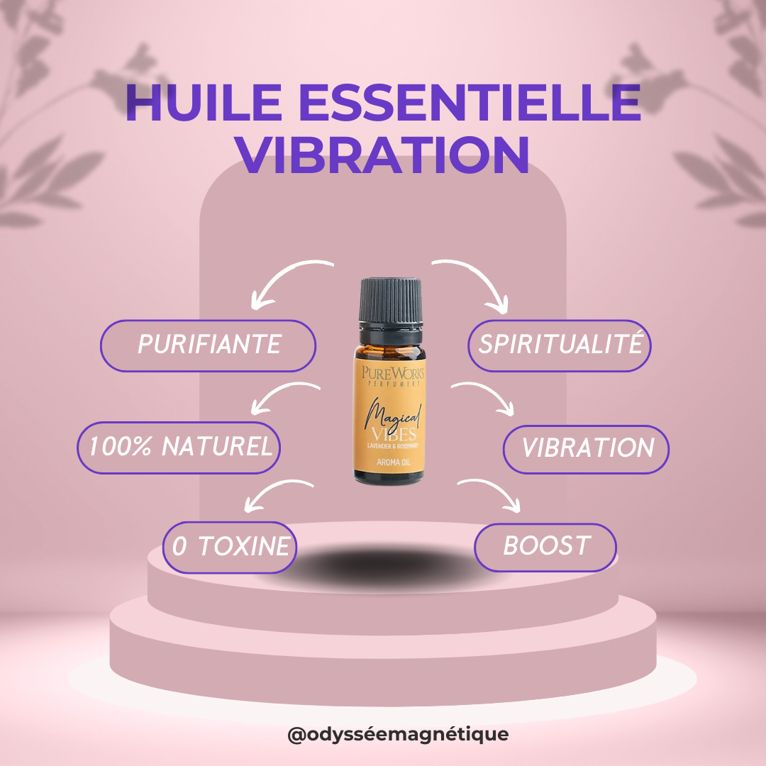 HUILE ESSENTIELLE VIBRATION
