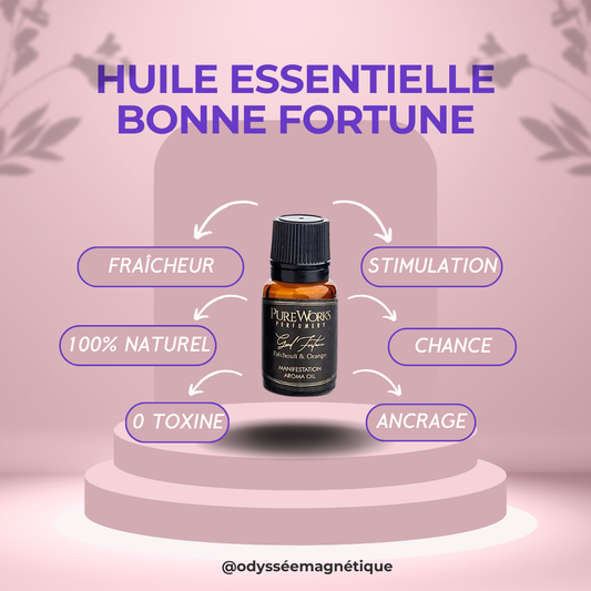 HUILE ESSENTIELLE BONNE FORTUNE