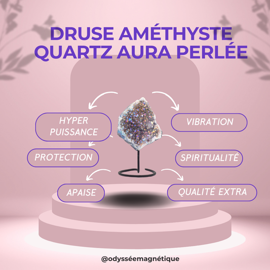 DRUSE AMÉTHYSTE QUARTZ AURA PERLÉE EXCEPTION